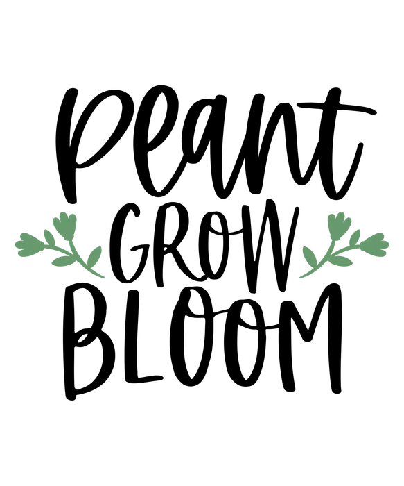 Plant Grow Bloom