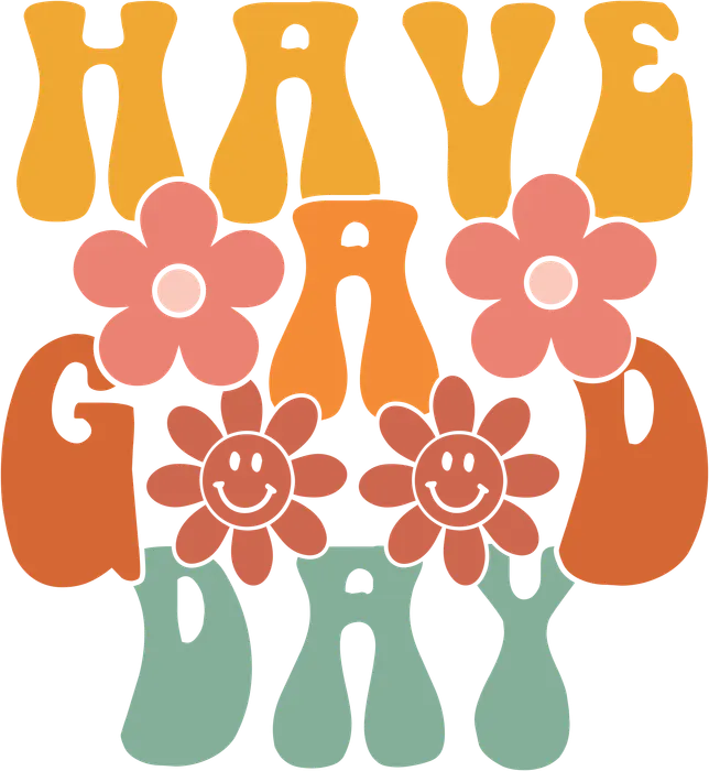 Have a Good Day