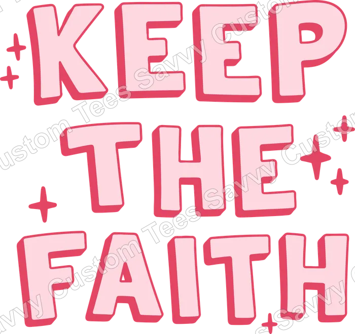Keep the Faith