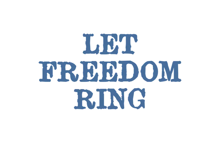 Let Freedom Ring